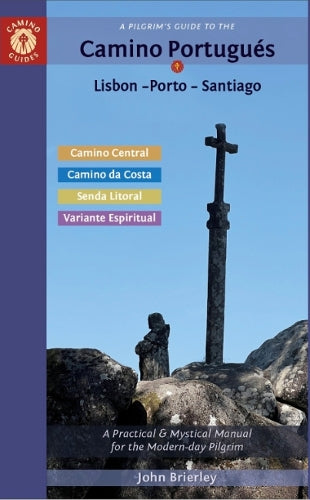 A Pilgrim's Guide to the Camino PortuguéS