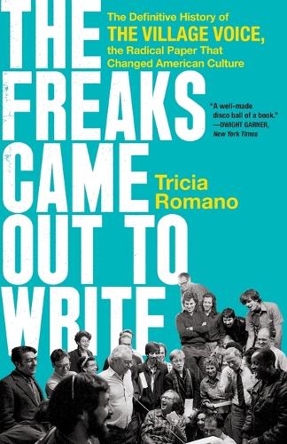 The Freaks Came Out to Write