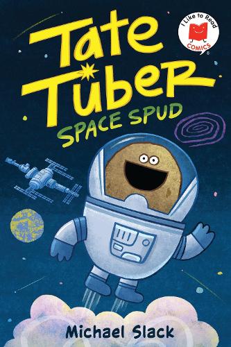 Tate Tuber, Space Spud (I Like to Read Comics