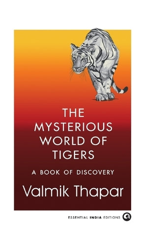 The Mysterious World of Tigers