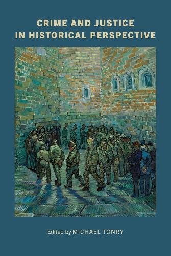 Crime and Justice in Historical Perspective (53