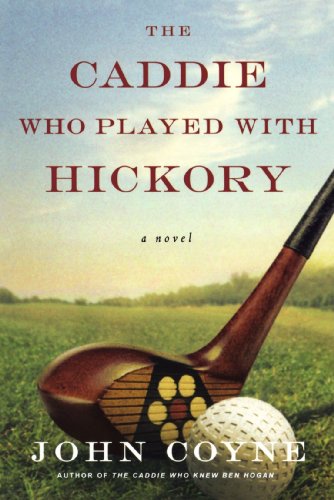 Caddie Who Played W/Hickory