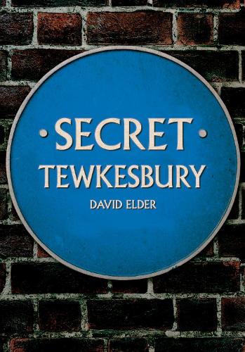 Secret Tewkesbury