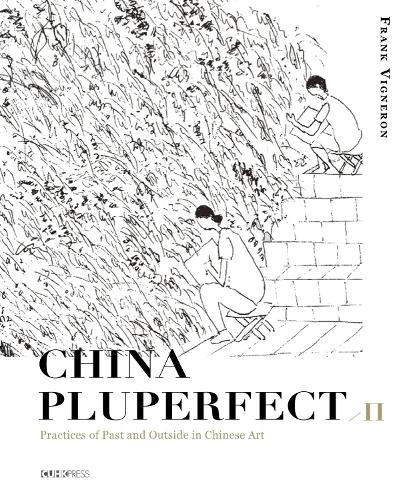 China Pluperfect II