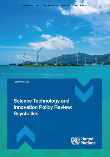 Science, Technology and Innovation Policy Review: Seychelles