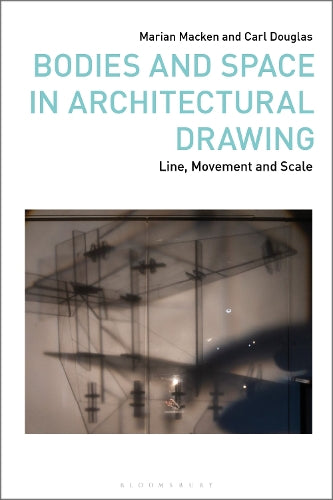 Bodies and Space in Architectural Drawing