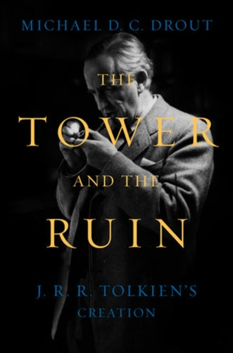 The Tower and the Ruin