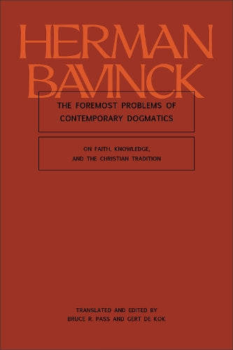 The Foremost Problems of Contemporary Dogmatics