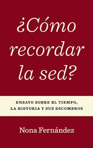 ¿Cómo Recordar La Sed?
