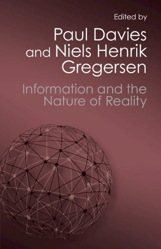 Information and the Nature of Reality