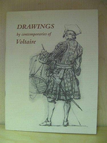Drawings by Contemporaries of Voltaire