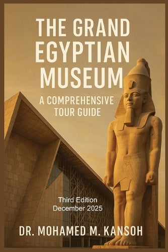 The Grand Egyptian Museum