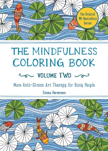 The Mindfulness Coloring Book, Volume Two