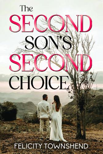 The Second Son's Second Choice