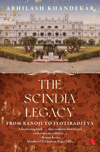 The Scindia legacy