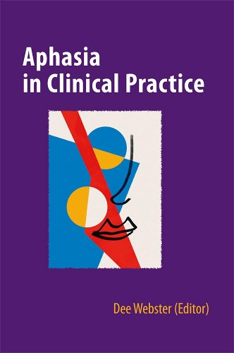 Aphasia in Clinical Practice