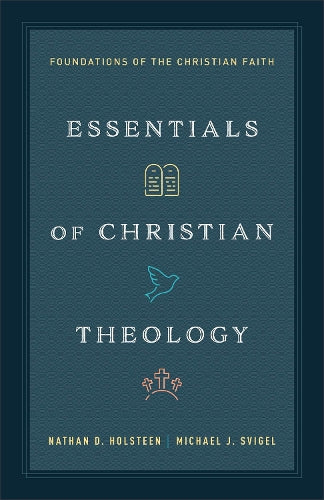 Essentials of Christian Theology