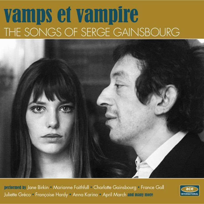 Vamps Et Vampire: The Songs of Serge Gainsbourg