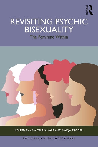 Revisiting Psychic Bisexuality