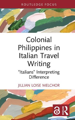 Colonial Philippines in Italian Travel Writing
