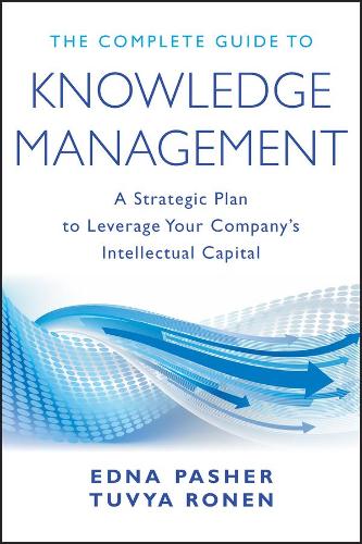 The Complete Guide to Knowledge Management