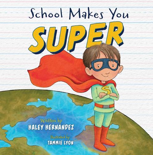 School Makes You Super
