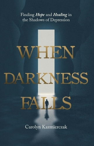 When Darkness Falls