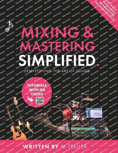 Mixing And Mastering Simplified