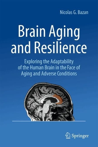 Brain Aging and Resilience