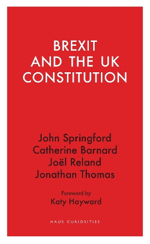 Brexit and the UK Constitution