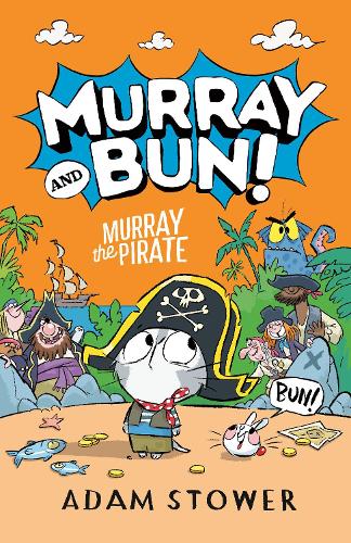 Murray the Pirate (Murray and Bun!