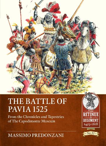 The Battle of Pavia 1525