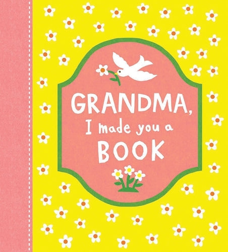 Grandma, I Made You a Book