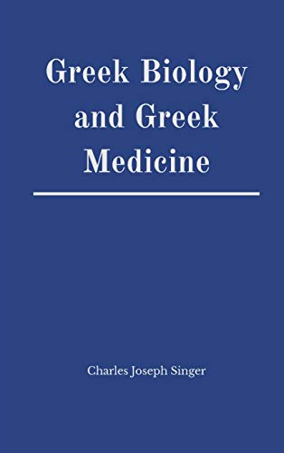 Greek Biology & Greek Medicine