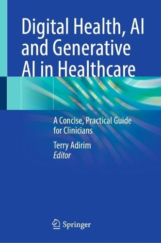 Digital Health, AI and Generative AI in Healthcare