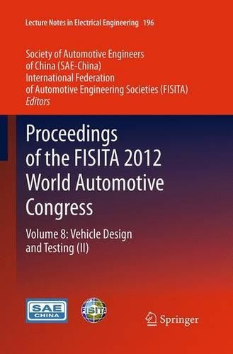 Proceedings of the FISITA 2012 World Automotive Congress