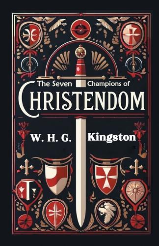 The Seven Champions of Christendom (Edition2024)