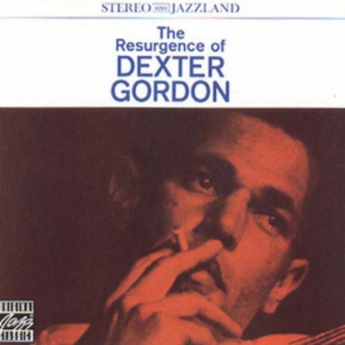 Resurgence of Dexter Gordon, the