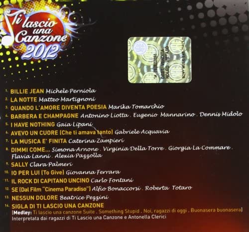 Ti Lascio Una Canzone 2012