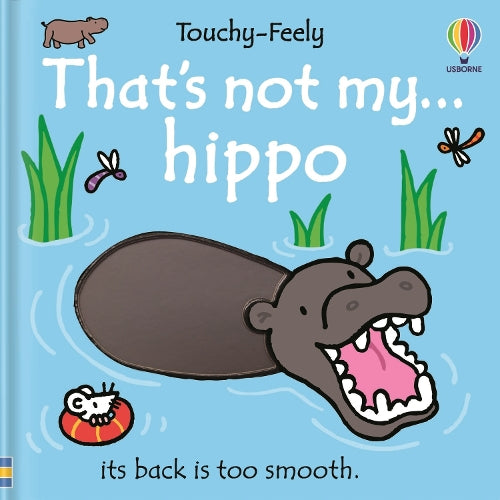 That's Not My Hippo... (That's Not Myï¿1/2