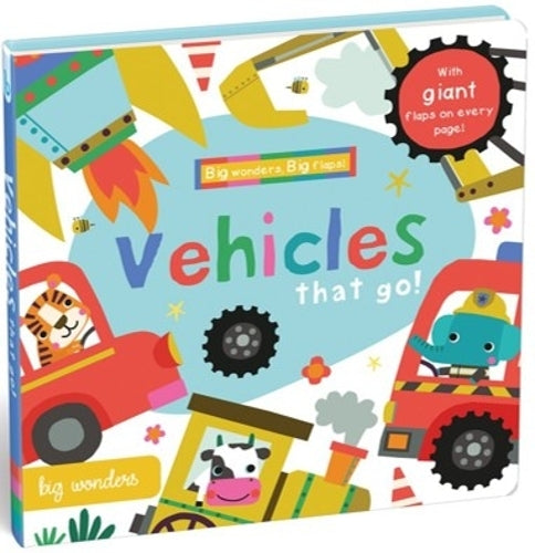Big Wonders Vehicles that go!