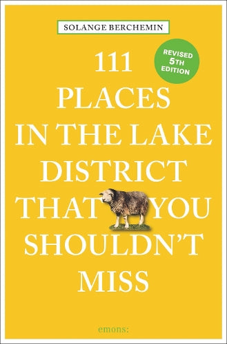 111 Places in the Lake District That You Shouldn't Miss