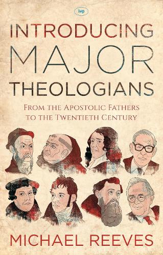 Introducing Major Theologians