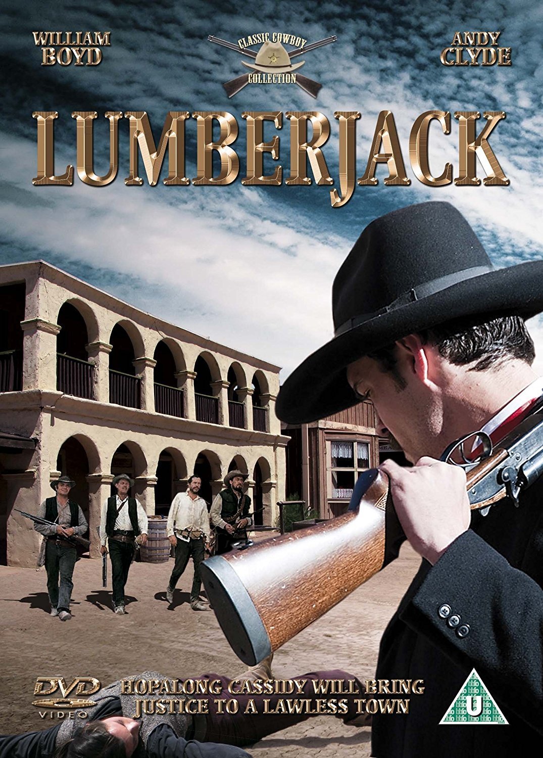Lumberjack - Hopalong Cassidy will bring Justice to a Lawless Town