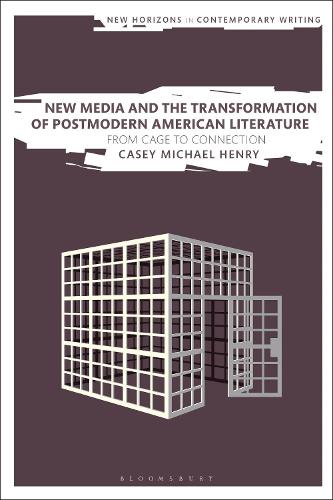 New Media and the Transformation of Postmodern American Literature