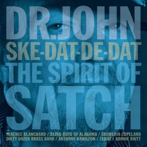 Ske-dat-de-dat: The Spirit of Satch