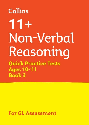 11+ Non-Verbal Reasoning Quick Practice Tests Age 10-11 (Year 6) Set C