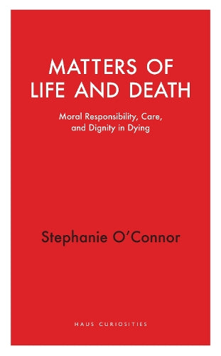 Matters of Life and Death