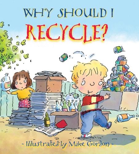 Why Should I Recycle?