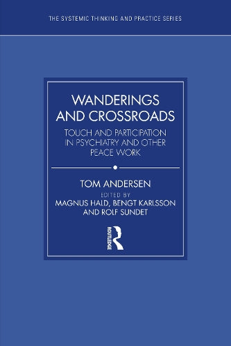 Wanderings and Crossroads